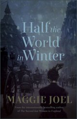 Half the World in Winter - Maggie Joel
